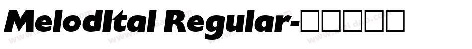 MelodItal Regular字体转换